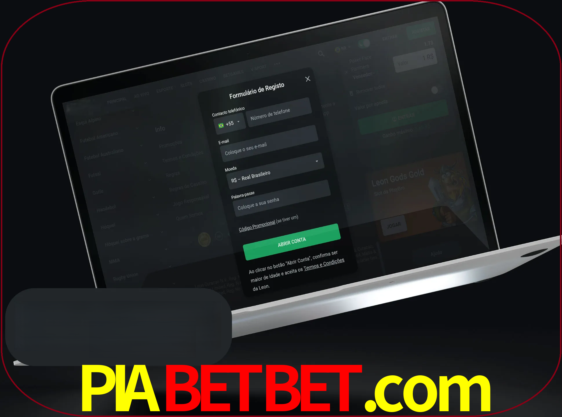 Abra o site da LeonBet e crie sua própria conta.